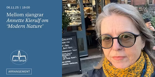 Mellom sjangrar: Annette Kierulf om 'Modern Nature'