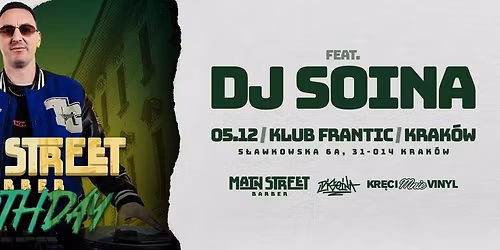 5.12 \u2022 MAIN STREET BARBER B-DAY \u2022 ** LECIE DJ SOINA \u2022 FRANTIC \u2022 lista FB FREE
