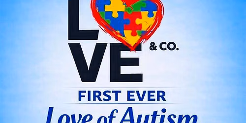 Love Of Autism Presented by the Ryker's Foundation for Autism Awarness