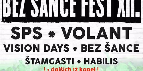BEZ \u0160ANCE FEST XII.