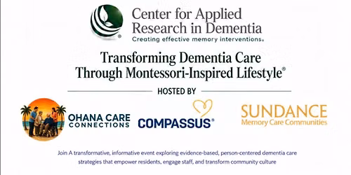 TRANSFORMING DEMENTIA CARE THROUGH MONTESSORI-INSPIRED LIFESTYLE\u00ae\ud83e\udde0