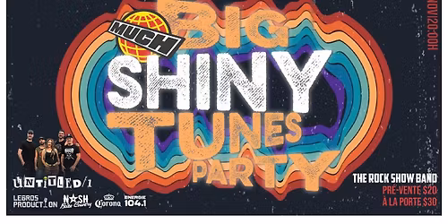 Big Shiny Tunes Party \u00e0 Gatineau