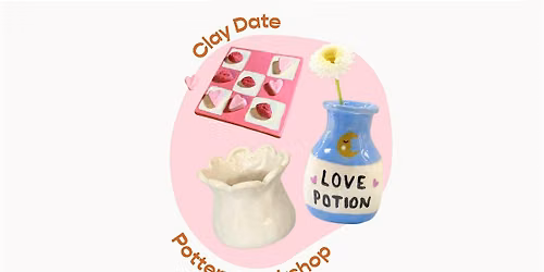 Clay Date Pottery Workshop