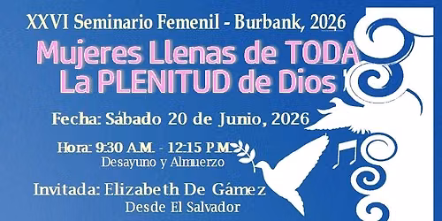 XXVI SEMINARIO FEMENIL IDC BURBANK, CALIFORNIA.
