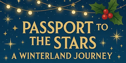 Passport to the Stars: Winter Wonderland Journey
