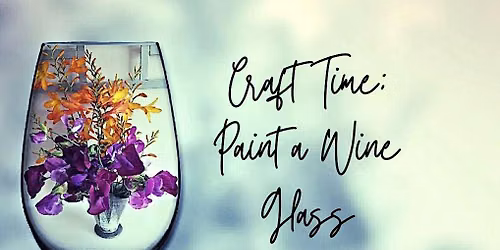 Craft Time: Paint a Wine Glass
