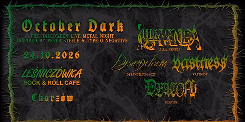 OCTOBER DARK - Pre-Halloween Live Metal Night | Chorz\u00f3w