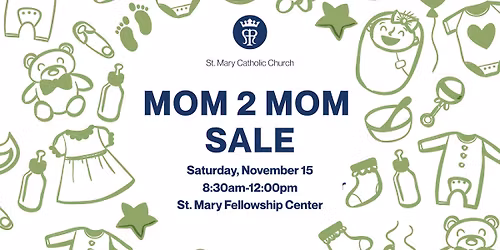 Mom 2 Mom Sale at St. Mary Catholic Church