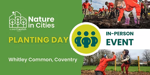 Planting Day: Whitley Common, Coventry