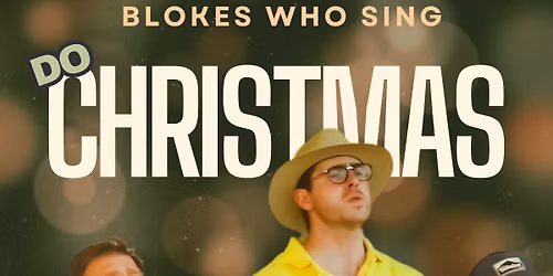 Blokes Who Sing Do Christmas