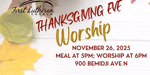 Thanksgiving Eve Worship