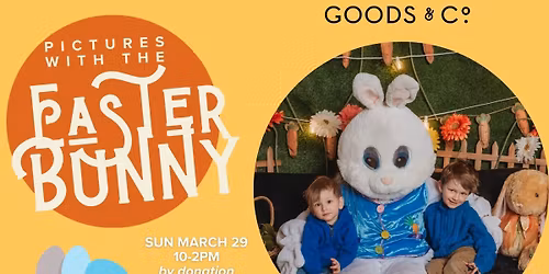 Pictures with the Easter Bunny!