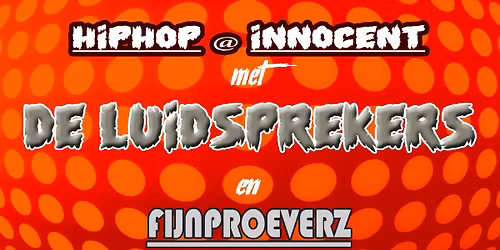 De Luidsprekers + Fijnproeverz