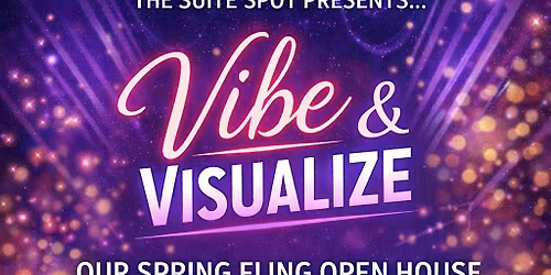 Vibe & Visualize Open House