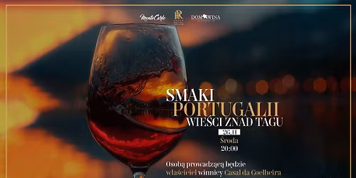 Smaki Portugalii - Wie\u015bci znad tagu | Wiecz\u00f3r Wina z kolacj\u0105 | 26.11 - \u015aroda