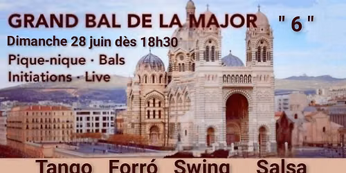 Grand Bal de la Major " 6 "