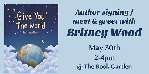 Britney Wood Author Signing \/ Meet & Greet @ The Book Garden