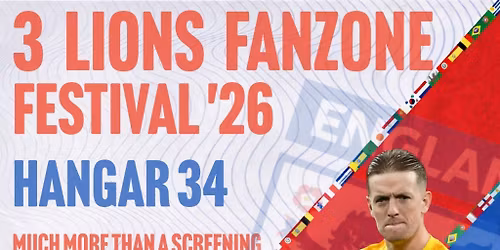 3 Lions Fanzone Festival: WORLD CUP FINAL
