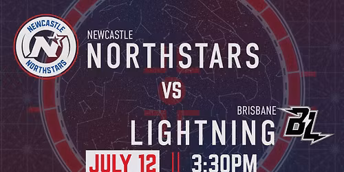Game Ten - Escadia Newcastle Northstars vs Brisbane Lightning