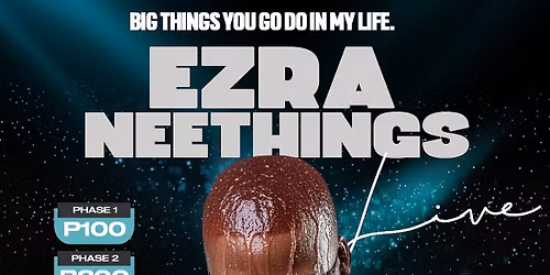 Ezra Neethings Live