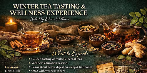 WINTER TEA TASTING & WELLNESS EXPERIENCE
