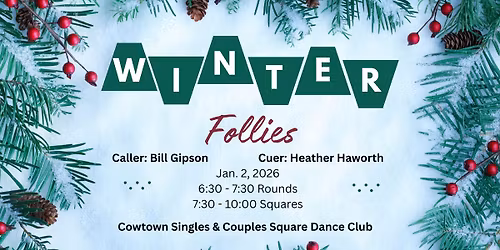 Winter Follies Square Dance! | Bill Gipson & Heather Haworth