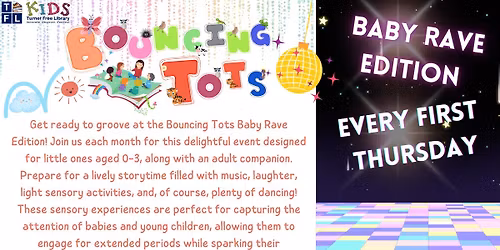 Bouncing Tots Baby Rave Edition