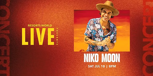 Resorts World LIVE Presents: Niko Moon