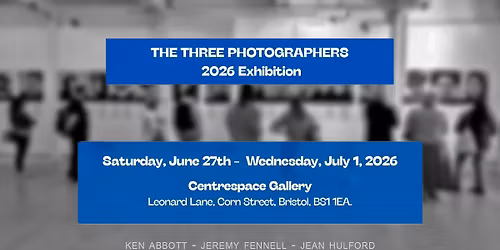 Three Photographers Exhibition 2026 