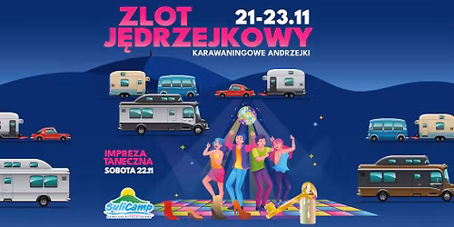 Zlot J\u0118DRZEJKOWY \u2013 karawaningowe Andrzejki na SuliCampie!