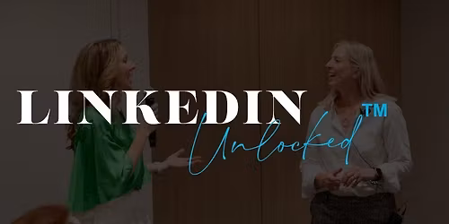 LinkedIN Unlocked\u2122