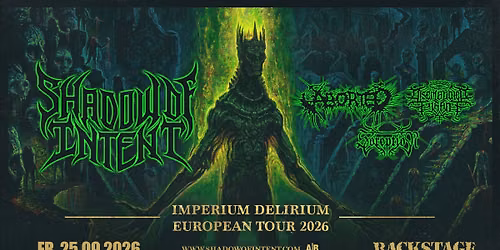 SHADOW OF INTENT | IMPERIUM DELIRIUM EUROPEAN TOUR 2026 | BACKSTAGE M\u00dcNCHEN 2026