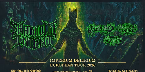 SHADOW OF INTENT | IMPERIUM DELIRIUM EUROPEAN TOUR 2026 | BACKSTAGE M\u00dcNCHEN 2026