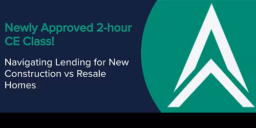 Navigating Lending for New Construction vs Resale Homes