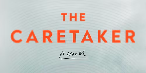 Thriller Book Club: The Caretaker \u2022 Marcus Kleiwer