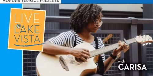 LIVE @ LAKE VISTA: CARISA (Bedroom Cafe')