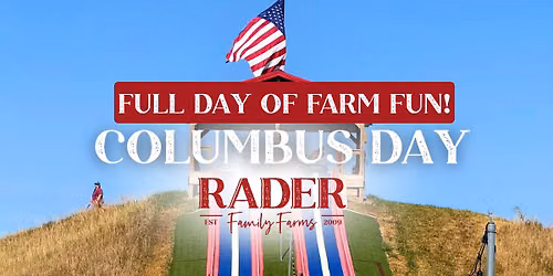 Columbus Day at Rader Family Farms