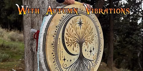 Witches & Warlocks Drum Circle Event\u2014With Autumn Vibrations