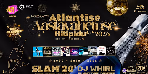 Atlantise Aastavahetuse Hitipidu 31.12.2025-2026