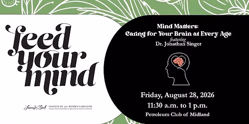Mind Matters: Caring for Your Brain at Every Age