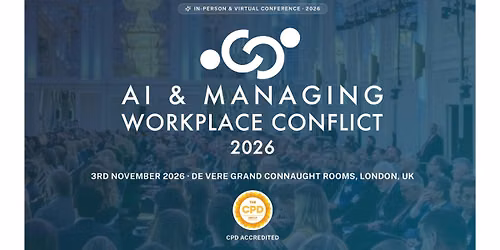 AI & Managing Workplace Conflict 2026