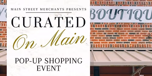 Curated on Main at  Main Street Merchants