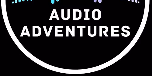 Audio Adventures