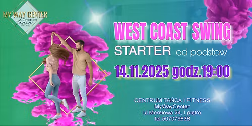 West Coast Swing- starter, kurs od podstaw