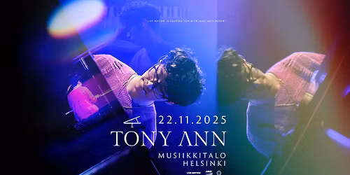 SOLD OUT: Tony Ann (CA), Musiikkitalo, Helsinki 22.11.2025