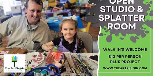 Open Studio & Splatter Room - Walk Ins Welcome