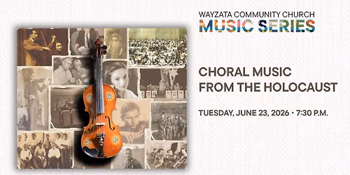 Music Series: Choral Music from the Holocaust