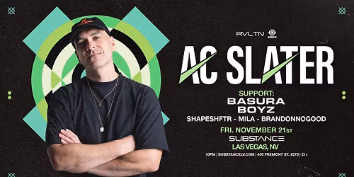 RVLTN & Insomniac Present: AC SLATER + More!