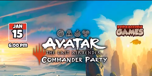 MtG Avatar the Last Airbender Commander Party January