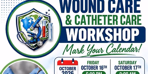 WOUND AND CATHETER CARE WORKSHOP 